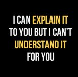 i-can-explain-it-to-you-but-i-cant-understand-it-for-you-230367.jpg